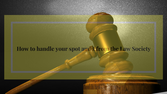 How to handle the spot audit from the Law Society?
