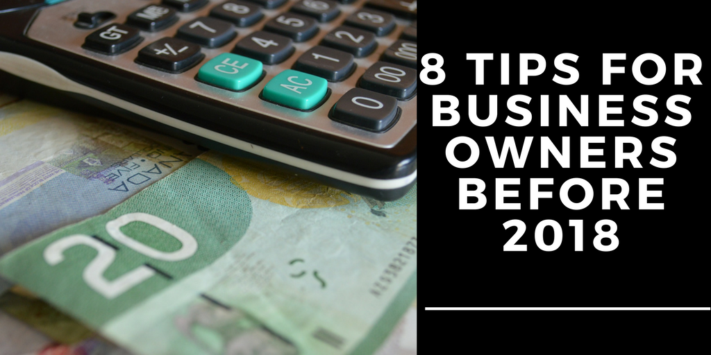 8 tax tips for business owners before 2018