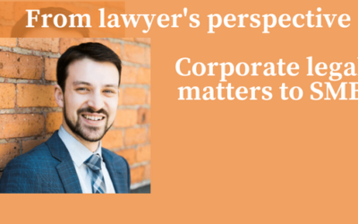 From Lawyer’s Perspective : Corporate legal matters to small businesses