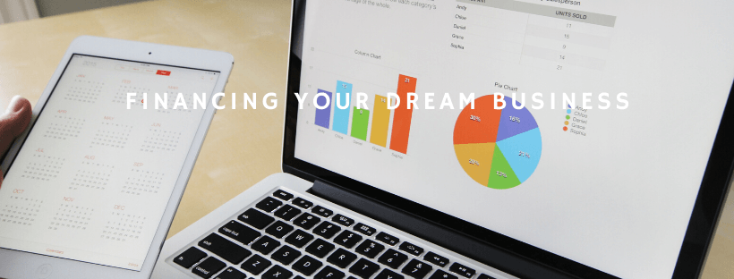 Ways in Financing Your Dream Business