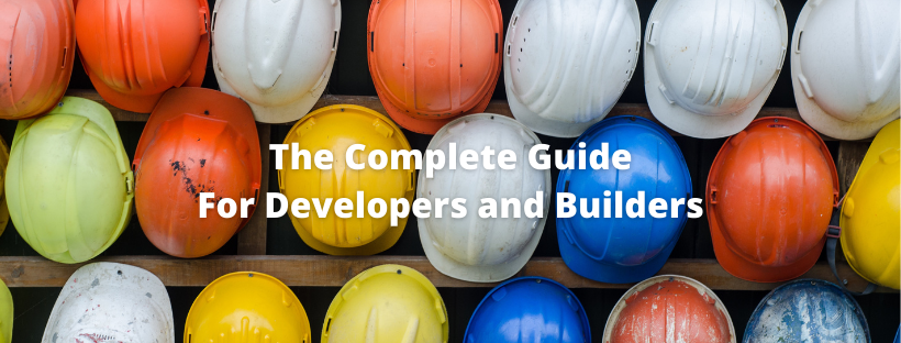 A Complete Guide for Developers and Builders