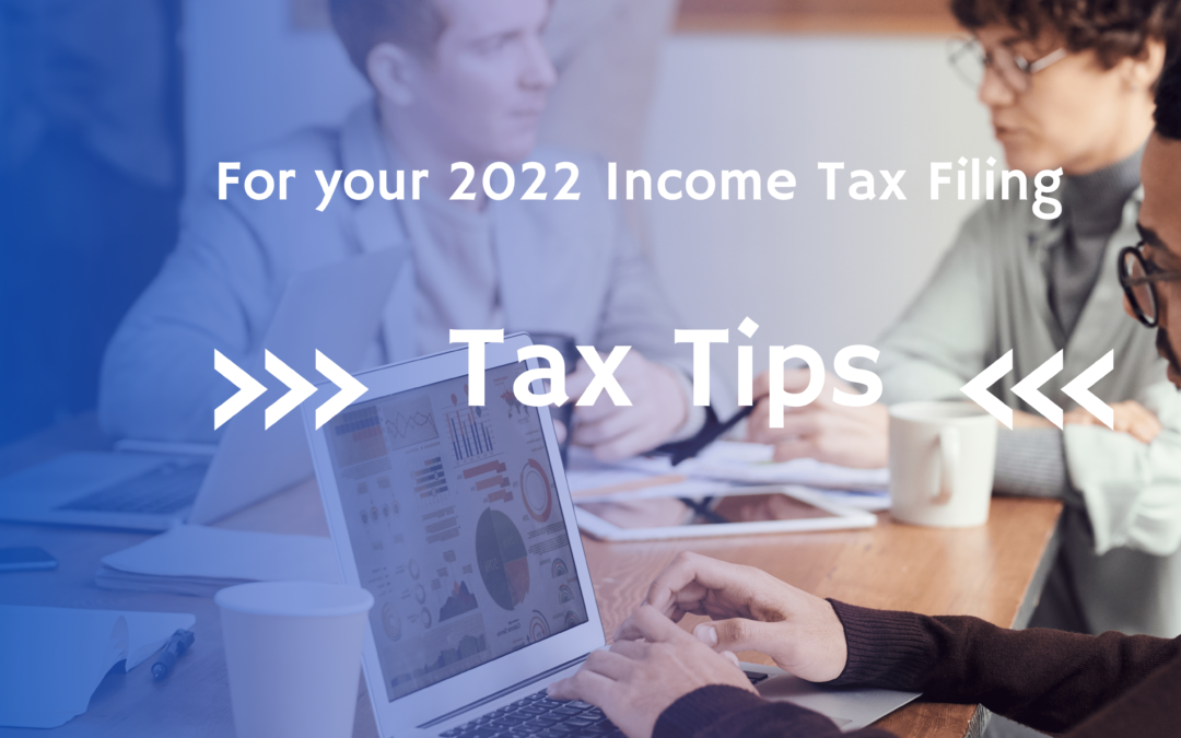 tax tips that put you in a comfort seat when filing your 2022 personal tax