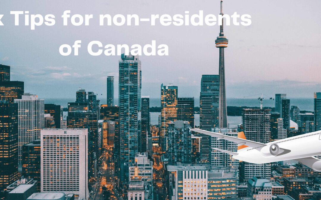 tax tips for non residents of canada